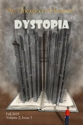 An Unexpected Journal: Dystopia