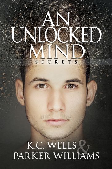 An Unlocked Mind - K.C. Wells - Parker Williams