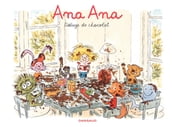 Ana Ana - Tome 2 - Déluge de chocolat