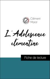 Analyse de l œuvre : L Adolescence clémentine (résumé et fiche de lecture plébiscités par les enseignants sur fichedelecture.fr)