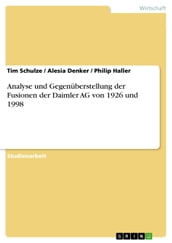 Analyse und Gegenüberstellung der Fusionen der Daimler AG von 1926 und 1998