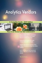 Analytics Vendors A Complete Guide - 2019 Edition