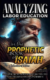 Analyzing Labor Education in the Prophetic Books of Isaiah