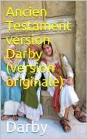 Ancien Testament version Darby (version originale)