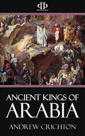 Ancient Kings of Arabia