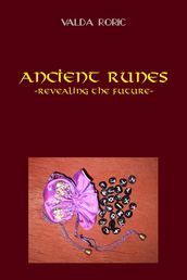 Ancient Runes - Revealing the Future