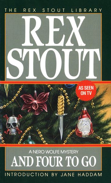 And Four to Go - Rex Stout