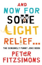 And Now For Some Light Relief...The Genuinely Funny Joke Book