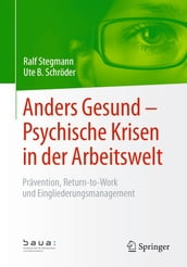 Anders Gesund  Psychische Krisen in der Arbeitswelt