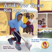 Andrew Does His Dance