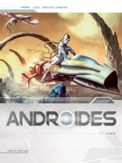 Androïdes T05