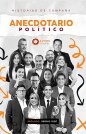 Anecdotario político: historias de campaña