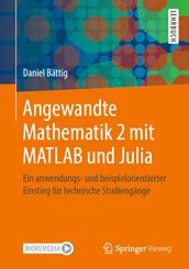 Angewandte Mathematik 2 mit MATLAB und Julia