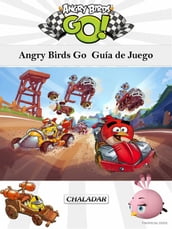 Angry Birds Go Guía De Juego
