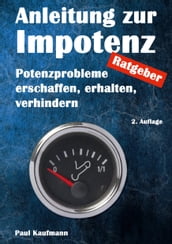 Anleitung zur Impotenz