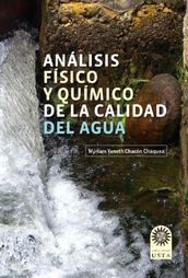 Análisis físico y químico de la calidad del agua