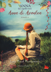 Anna di Avonlea. Anna dai capelli rossi. 2.