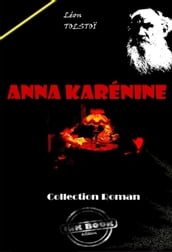 Anna Karénine [édition intégrale revue et mise à jour]