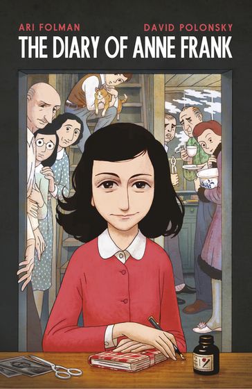 Anne Frank's Diary: The Graphic Adaptation - Anne Frank