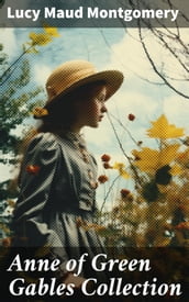 Anne of Green Gables Collection