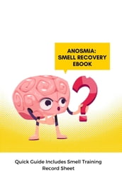 Anosmia: Smell Recovery Book