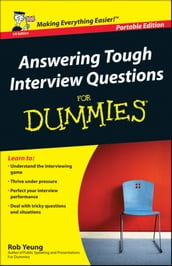 Answering Tough Interview Questions for Dummies