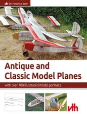 Antique and Classic Model Planes