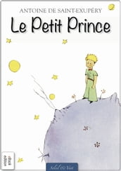 Antoine de Saint-Exupéry: Le Petit Prince (Édition Originale)
