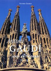 Antoni Gaudí and artworks