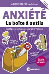 Anxiété - La boîte à outils (Édition revue et augmentée)
