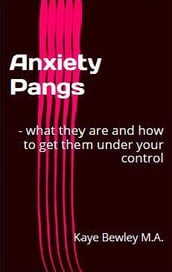 Anxiety Pangs