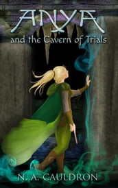 Anya and the Cavern of Trials