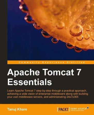 Apache Tomcat 7 Essentials - Tanuj Khare