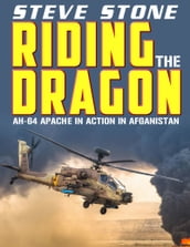 Apache Wrath: Riding the Dragon