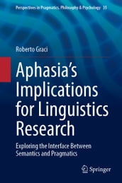 Aphasia s Implications for Linguistics Research