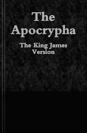 Apocrypha Bible: King James Version