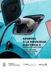 Aportes a la movilidad eléctrica II