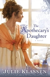 Apothecary s Daughter, The