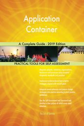 Application Container A Complete Guide - 2019 Edition