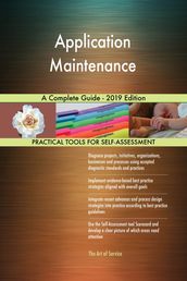 Application Maintenance A Complete Guide - 2019 Edition