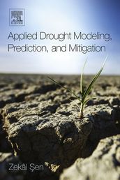 Applied Drought Modeling, Prediction, and Mitigation