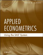 Applied Econometrics Using the SAS System