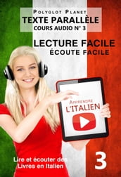 Apprendre l italien - Écoute facile   Lecture facile   Texte parallèle COURS AUDIO N° 3