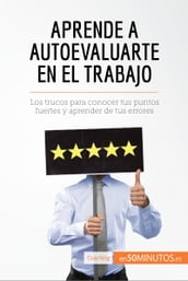 Aprende a autoevaluarte en el trabajo