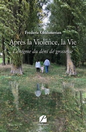 Après la Violence, la Vie