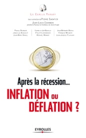Après la récession... inflation ou déflation ?