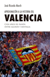 Aproximación a la historia del Valencia