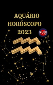 Aquário Horóscopo 2023