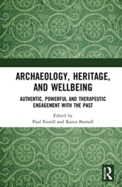 Archaeology, Heritage, and Wellbeing