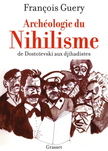 Archéologie du nihilisme - François GUERY